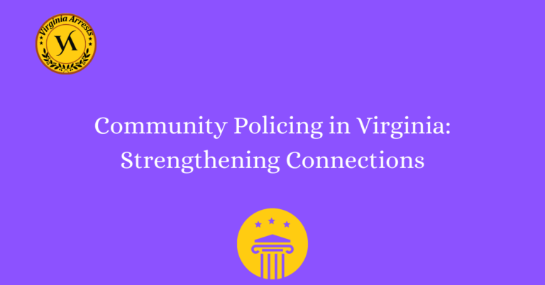 Community Policing in Virginia: Strengthening Connections
