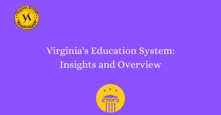 Virginia's Education System: Insights and Overview